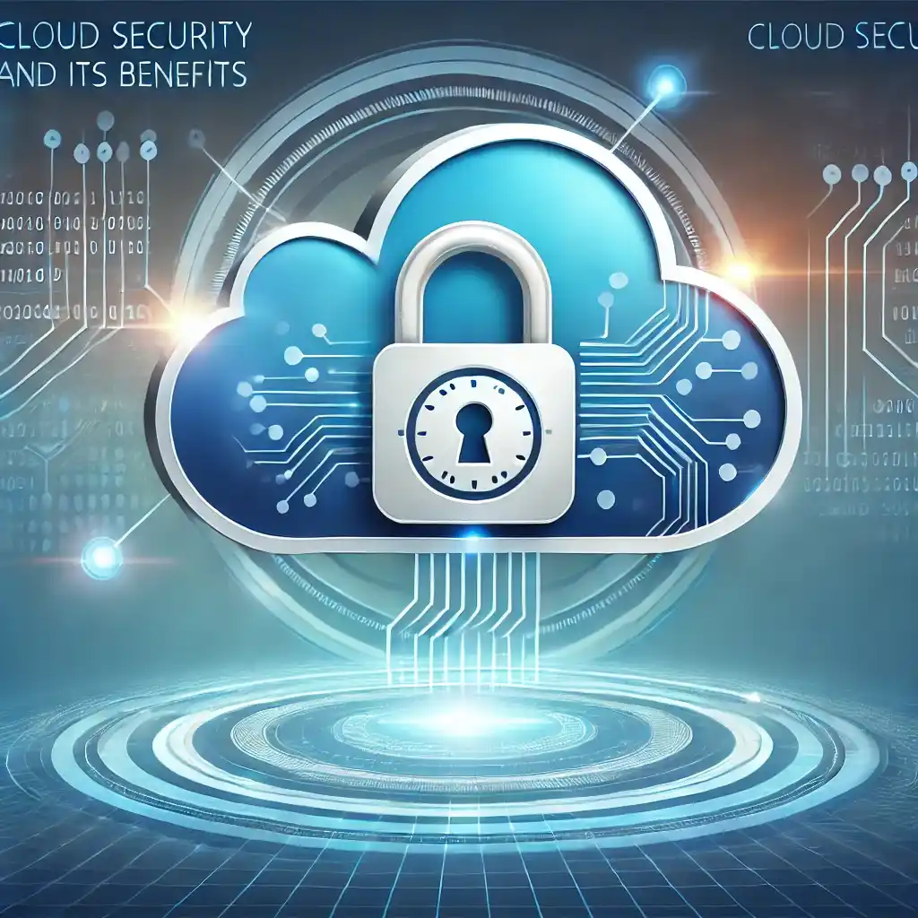 Cloud Security Benefits: Safeguarding Your Digital Assets